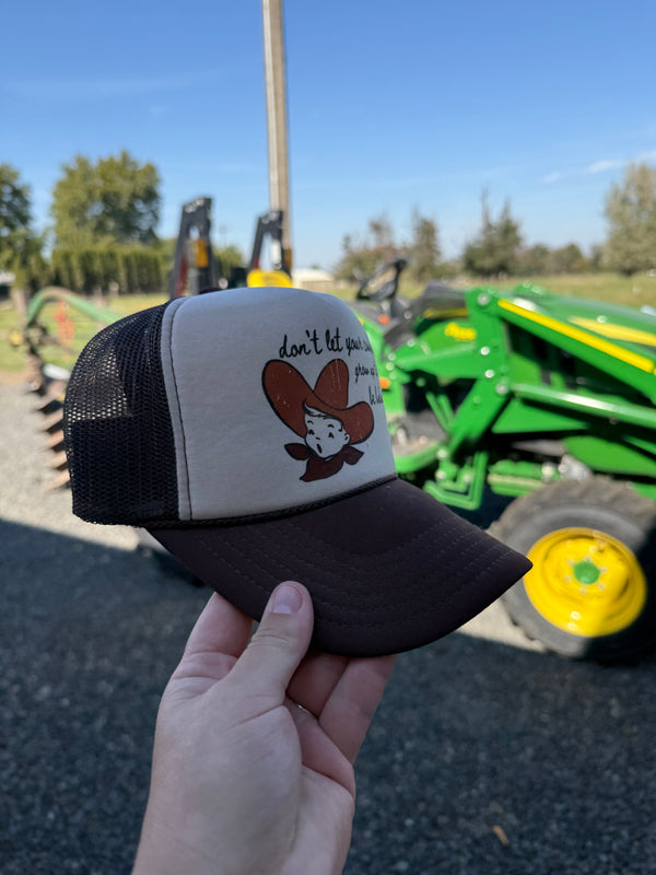 Don’t Let Your Babies Trucker Hat