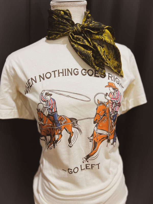 When Nothing Goes Right Tee